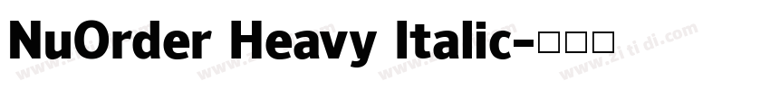 NuOrder Heavy Italic字体转换